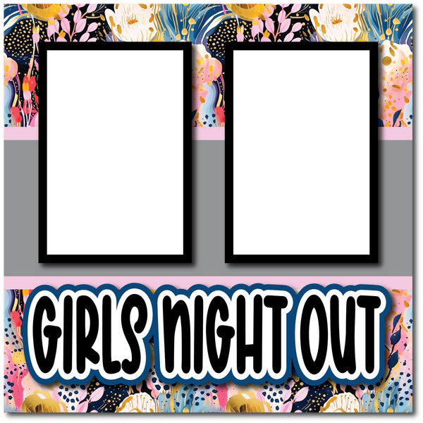 Girls Night Out - Printed Premade Scrapbook Page 12x12 Layout