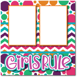 GIrls Rule - Printed Premade Scrapbook Page 12x12 Layout