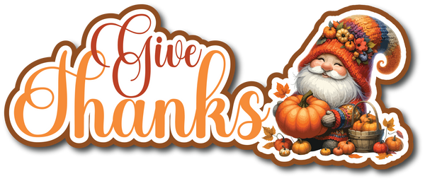 Give Thanks - Scrapbook Page Title Sticker