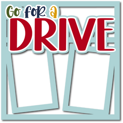 Go for a Drive - Layered Overlay - Digital Cut File - SVG - INSTANT DOWNLOAD