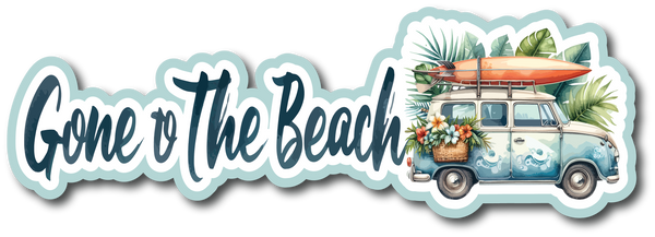 Gone to the Beach - Scrapbook Page Title Die Cut