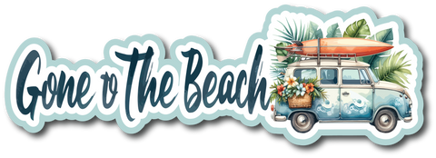 Gone to the Beach - Scrapbook Page Title Die Cut