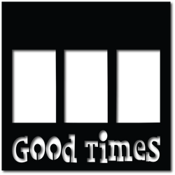Good Times - 3 Frames - Scrapbook Overlay - Digital Cut File - SVG - INSTANT DOWNLOAD