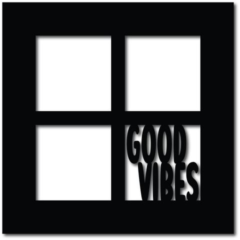 Good Vibes - Square Frames - Scrapbook Overlay - Digital Cut File - SVG - INSTANT DOWNLOAD