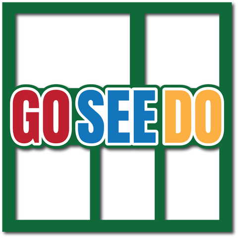 Go See Do - 5 Frames - Layered Overlay - Digital Cut File - SVG - INSTANT DOWNLOAD