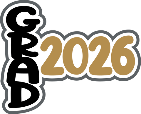 Grad 2026 - Digital Cut File - SVG - INSTANT DOWNLOAD