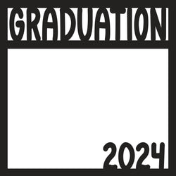 Graduation 2024 - Scrapbook Page Overlay Die Cut