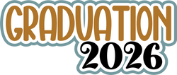 Graduation 2026 - Digital Cut File - SVG - INSTANT DOWNLOAD