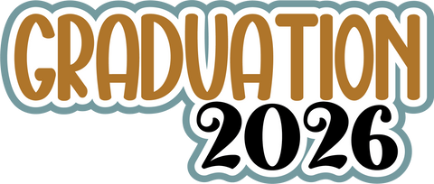 Graduation 2026 - Digital Cut File - SVG - INSTANT DOWNLOAD
