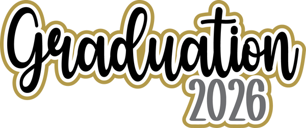 Graduation 2026 - Digital Cut File - SVG - INSTANT DOWNLOAD