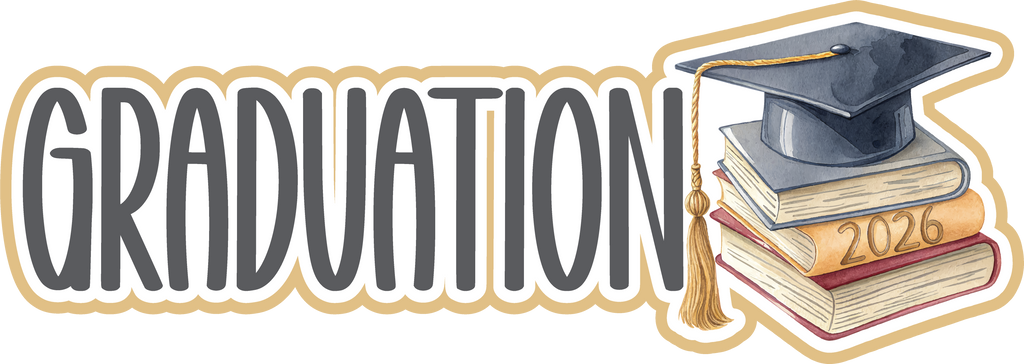 Graduation 2026 - Scrapbook Page Title Sticker – Autumn's Crafty Corner