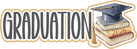 Graduation 2026 - Scrapbook Page Title Sticker