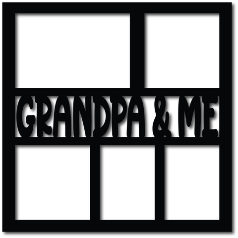 Grandpa & Me - 5 Frames - Scrapbook Overlay - Digital Cut File - SVG - INSTANT DOWNLOAD