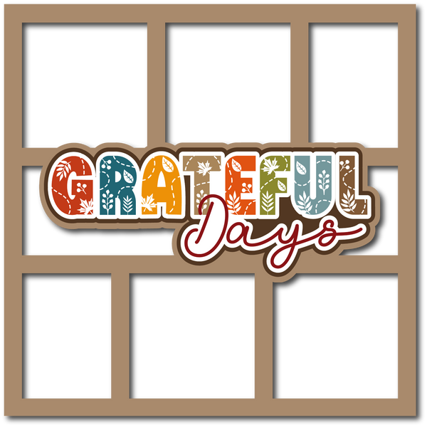Grateful Days - 6 Frames - Scrapbook Page Layered Overlay Kit