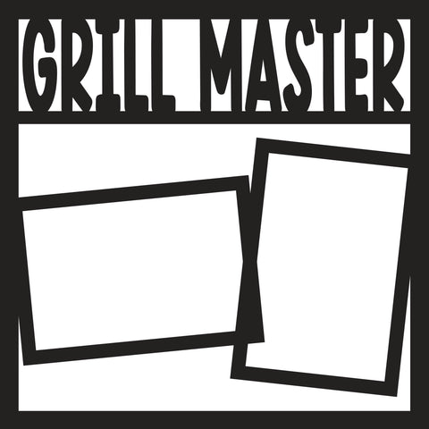 Grill Master - 2 Frames - Scrapbook Page Overlay Die Cut