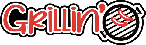 Grillin' - Scrapbook Page Title Sticker