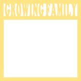 Growing Family - Scrapbook Page Overlay Die Cut - Choose a Color
