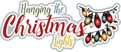 Hanging the Christmas Lights - Scrapbook Page Title Die Cut
