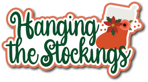 Hanging the Stockings - Scrapbook Page Title Die Cut