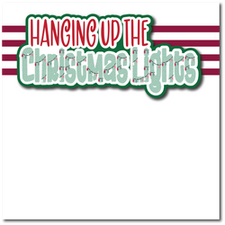 Hanging Up the Christmas Lights - Printed Premade Scrapbook Page 12x12 Layout