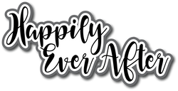 Happily Ever After - Scrapbook Page Title Die Cut
