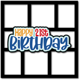 Happy 21st Birthday - 6 Frames - Scrapbook Page Layered Overlay Kit