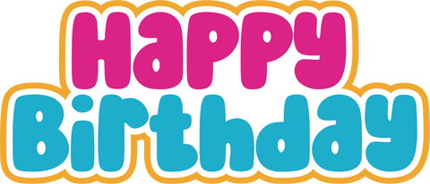 Happy Birthday - Scrapbook Page Title Die Cut