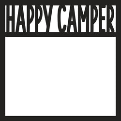 Happy Camper - Scrapbook Page Overlay Die Cut