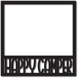 Happy Camper - Scrapbook Overlay - Digital Cut File - SVG - INSTANT DOWNLOAD