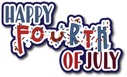 Happy Fourth of July - Scrapbook Page Title Sticker