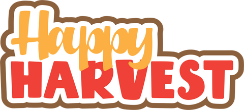 Happy Harvest - Scrapbook Page Title Die Cut