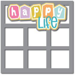 Happy Life - Scrapbook Page Layered Overlay Kit