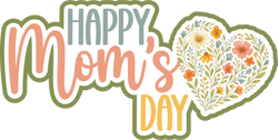 Happy Mom's Day - Scrapbook Page Title Die Cut