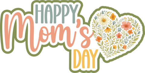 Happy Mom's Day - Scrapbook Page Title Sticker