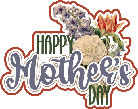 Happy Mother's Day - Scrapbook Page Title Die Cut