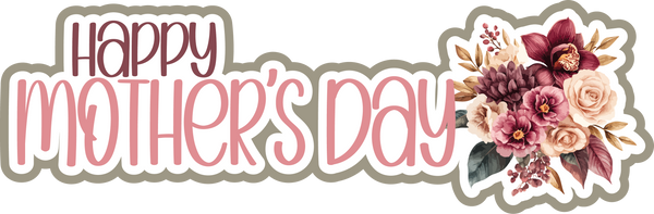 Happy Mother's Day - Scrapbook Page Title Sticker