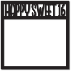 Happy Sweet 16 - Scrapbook Overlay - Digital Cut File - SVG - INSTANT DOWNLOAD