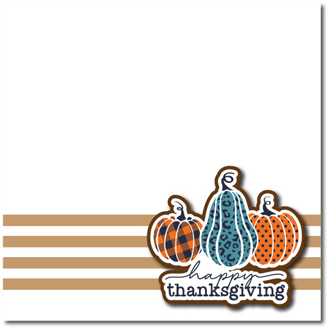 Happy Thanksgiving - Printed Premade Scrapbook Page 12x12 Layout