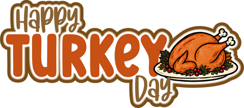 Happy Turkey Day - Scrapbook Page Title Sticker