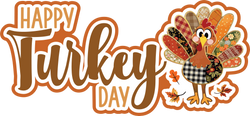 Happy Turkey Day - Scrapbook Page Title Sticker