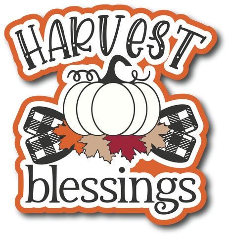 Harvest Blessings - Scrapbook Page Title Die Cut