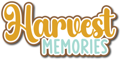 Harvest Memories - Scrapbook Page Title Die Cut