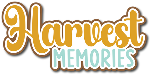 Harvest Memories - Scrapbook Page Title Sticker