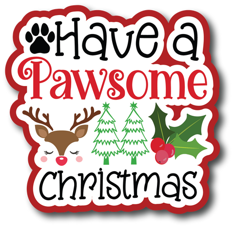 Have a Pawsome Christmas - Scrapbook Page Title Die Cut
