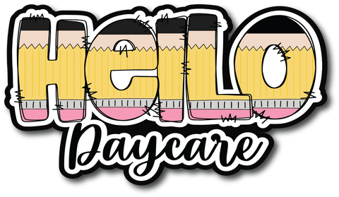 Hello Daycare - Scrapbook Page Title Sticker