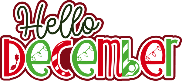 Hello December - Scrapbook Page Title Die Cut