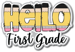 Hello First Grade - Scrapbook Page Title Die Cut