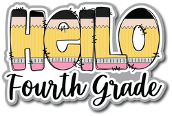 Hello Fourth Grade - Scrapbook Page Title Die Cut