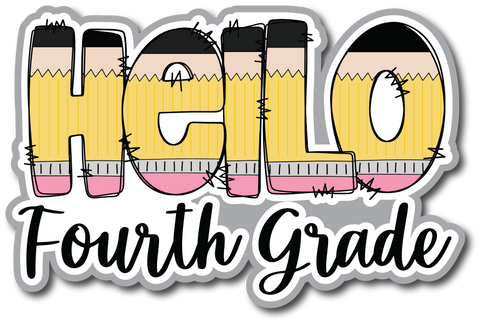 Hello Fourth Grade - Scrapbook Page Title Sticker