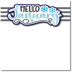Hello January - Printed Premade Scrapbook Page 12x12 Layout